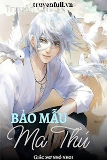 Bảo Mẫu Ma Thú