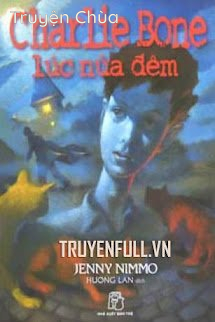 Charlie Bone 1: Lúc Nửa Đêm