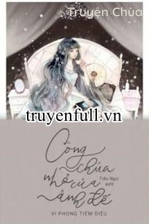 Công Chúa Nhỏ Của Ảnh Đế
