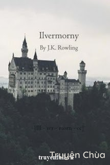 Học Viện Ma Thuật Và Pháp Thuật Ilvermorny
