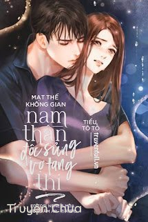 Mạt Thế Không Gian: Nam Thần Độc Sủng Vợ Tang Thi
