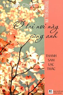 Ở Lại Nơi Này Cùng Anh