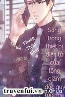Sống Trong Di Động Của Tổng Tài Hào Môn