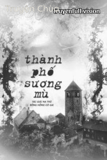 Thành Phố Sương Mù – Na Thù