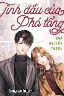Tình Đầu Của Phó Tổng