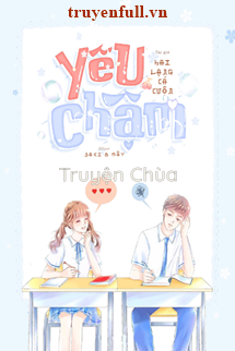 Yêu Chậm